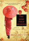 The Nine Fold Heaven The Nine Fold Heaven