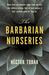 The Barbarian Nurseries (Hardcover)