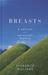 Breasts: A Natural and Unnatural History (Hardcover)