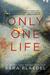Only One Life (Paperback)