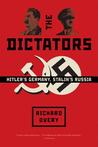 The Dictators by Richard Overy The Dictators by Richard Overy