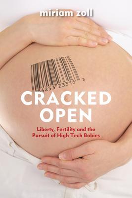 Cracked Open by Miriam Zoll