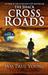 Cross Roads: What If You Could Go Back and Put Things Right? (Hardcover)
