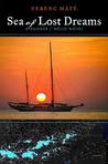 Sea of Lost Dreams: A Dugger/Nello Novel