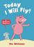 Today I Will Fly! (Paperback)