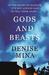 Gods and Beasts. Denise Mina