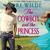 The Cowboy and the Princess (Audio)