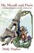 Me, Myself and Paris: One Toe Under the Eiffel Tower, the Other in the Grocery Store (Paperback)