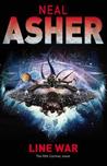 Line War by Neal Asher Line War by Neal Asher