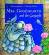 Mrs. Goodhearth and the Gargoyle
