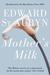 Mother's Milk (Paperback)