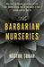 Barbarian Nurseries (Paperback)