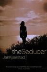 The Seducer by Jan Kjærstad