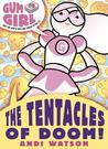 The Tentacles of Doom!. Andi Watson