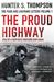 The Proud Highway (Paperback)