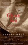 Ghost Sea: A Novel