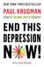 End This Depression Now! (Paperback)