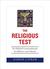 The Religious Test by Damon Linker