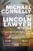 The Lincoln Lawyer Novels. Michael Connelly (Paperback)