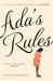 ADA's Rules: A Sexy Skinny Novel. by Alice Randall (Paperback)