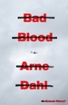 Bad Blood: A Crime Novel