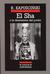 El Sha o La desmesura del poder (Paperback)