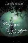 Die Jäger der Nacht