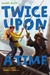 Twice Upon a Time (Paperback)