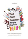 Your Craft Business by Kevin Partner