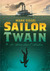 Sailor Twain ou La Sirène dans l'Hudson (Hardcover)