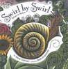 Swirl by Swirl by Joyce Sidman Swirl by Swirl by Joyce Sidman