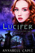 Lucifer by Annabell Cadiz Lucifer by Annabell Cadiz
