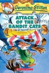 Attack of the Bandit Cats (Geronimo Stilton Series #8)