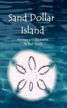 Sand Dollar Island by Rob Smith Sand Dollar Island by Rob Smith
