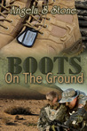 Boots on the Ground (Canada's Finest, #2)