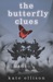 The Butterfly Clues (Paperback)