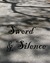 Sword And Silence