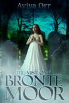 The Mist on Bronte Moor by Aviva Orr The Mist on Bronte Moor by Aviva Orr
