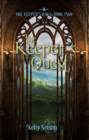The Keeper's Quest by Kelly Nelson
