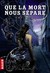 Que la mort nous sépare (Revenants, #2)