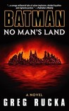 Batman: No Man's Land Batman: No Man's Land