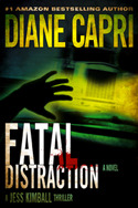 Fatal Distraction by Diane Capri Fatal Distraction by Diane Capri