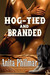 Hog-Tied and Branded