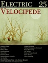 Electric Velocipede 25 Electric Velocipede 25