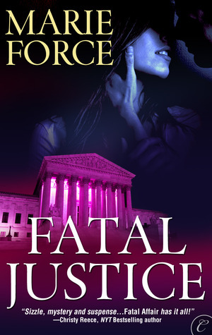 Fatal Justice by Marie Force