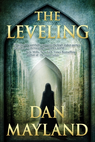 The Leveling by Dan Mayland The Leveling by Dan Mayland