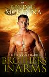 Brothers In Arms by Kendall McKenna Brothers In Arms by Kendall McKenna