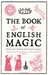 The Book Of English Magic (Paperback)