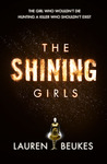 The Shining Girls The Shining Girls