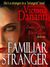My Familiar Stranger (Order of the Black Swan, #1)